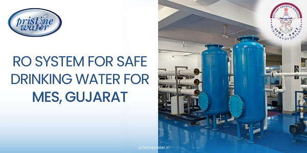 Supplying Safe Drinking Water to Military Engineering Services, Gujarat